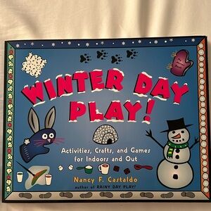 “Winter Day Play! Activities, Crafts & Games for Indoors and Out”, New Book